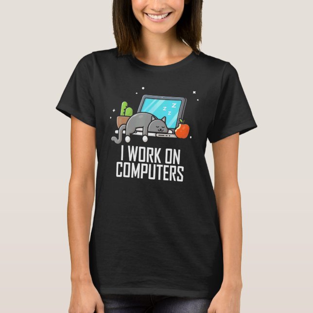 Camiseta Trabajo En Computadoras Cuidado Gato De Codificaci (Anverso)