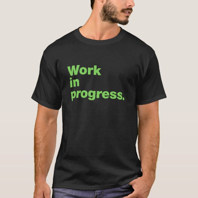 Camiseta Trabajo en curso (Anverso)