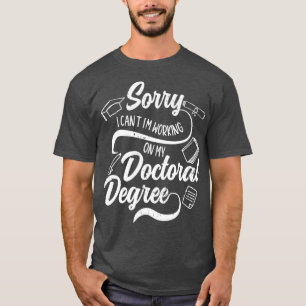 Camiseta Trabajo En Mi Doctorado