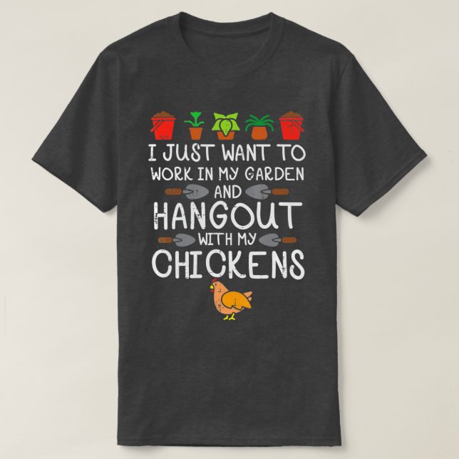 Camiseta Trabajo En Mi Jardín Hangout Chickens Funny Garden (Diseño del anverso)