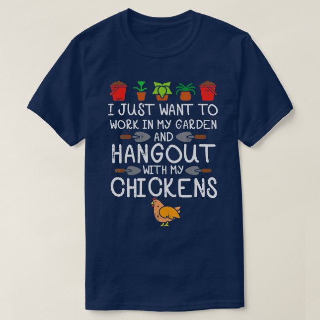 Camiseta Trabajo En Mi Jardín Hangout Chickens Funny Garden (Diseño del anverso)