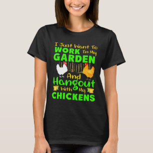 Camiseta Trabajo En Mi Jardín Paseo Con Mis Gallinas Tee Ga