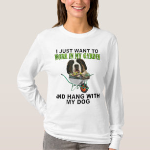 Camiseta Trabajo En Mi Jardín Y Hang W Saint Bernard