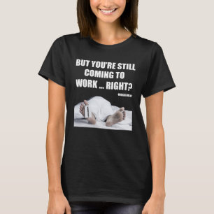 Camiseta Trabajó hasta la muerte Trabajador de la oficina A