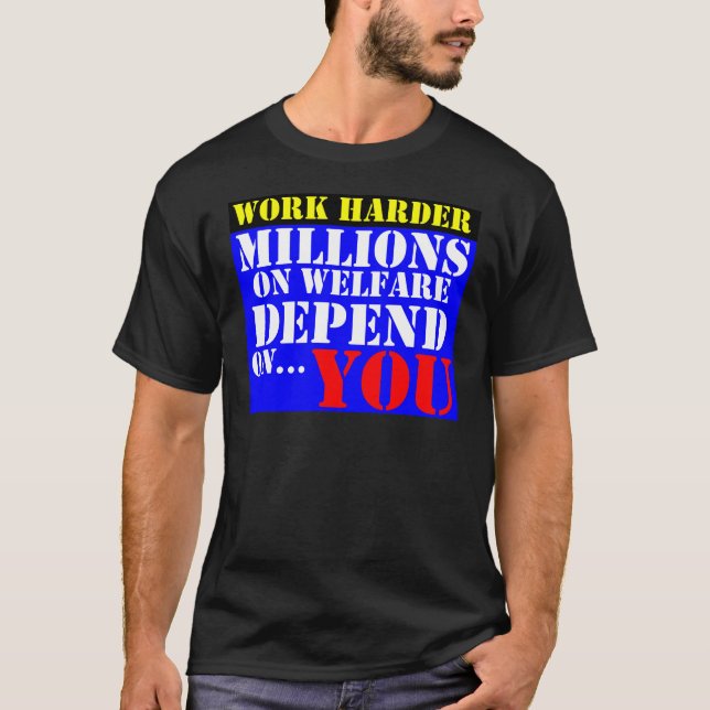 Camiseta trabajo más difícilmente - millones en bienestar (Anverso)