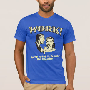 Camiseta Trabajo: menor de lo que parecen