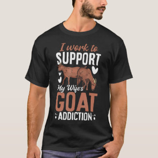 Camiseta Trabajo Para Apoyar a la Cabra de Mi Esposa