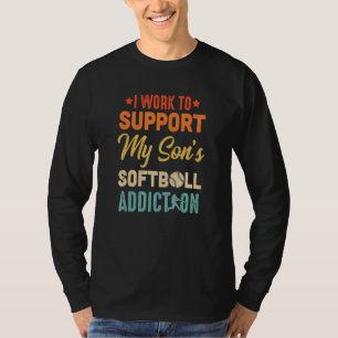 Camiseta Trabajo Para Apoyar A Mis Hijos La Adicción De Sof