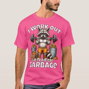 Camiseta Trabajo Para Comer Basura Raccoon Gym Peso