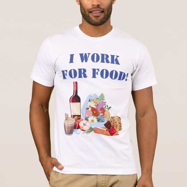 CAMISETA TRABAJO PARA COMIDA (Anverso)