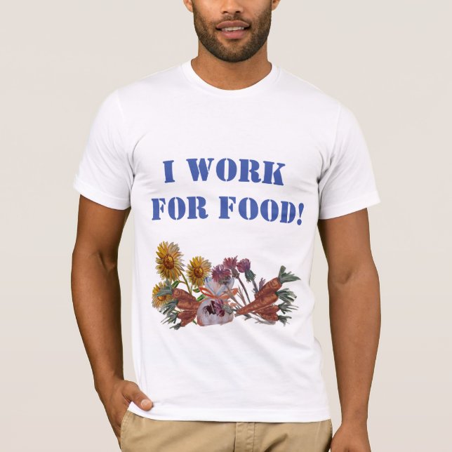 CAMISETA TRABAJO PARA COMIDA (Anverso)
