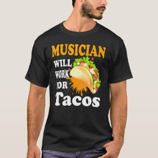 Camiseta Trabajo Por Tacosv De Música Para Hombres Mujeres