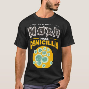 Camiseta Trabajo químico Hacer Química de Microbiología Pen