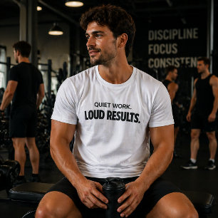 Camiseta Trabajo Silencioso Resultados Ruidosos – Motivació