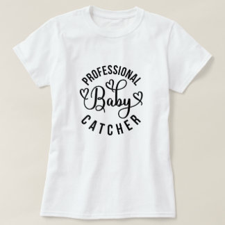 Camiseta Trabajo y parto profesional para el cuidado de beb