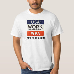 Camiseta Trabajos Progrerss Admin de WPA. ¡DEJE LOS