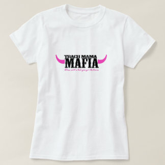 Camiseta Trach Mama Mafia