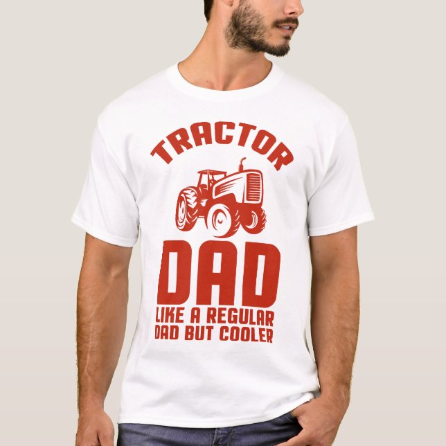 Camiseta Tractor Dad: Como un papá común pero más frío (Anverso)