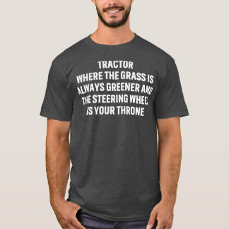 Camiseta Tractor donde la hierba siempre es más verde