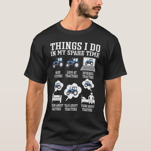 Camiseta Tractor Farmer   Things I Do In My Spare Time Vint (Anverso)