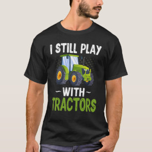 Camiseta Tractor Granjero Que Todavía Juego Con Tractor