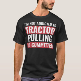 Camiseta Tractor Puller Tractor Divertido Comprometido Con 
