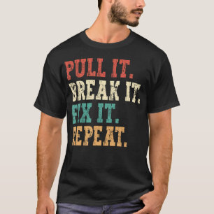 Camiseta Tractor Pulling Tíralo Rompe T Arregla T Repite Tr