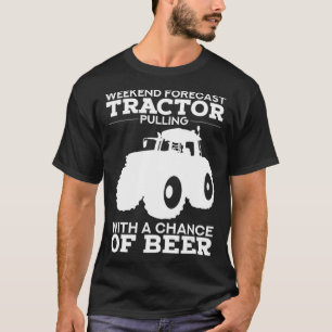 Camiseta Tractor Pulling Weekend Forecast Tractor Bebida Gi