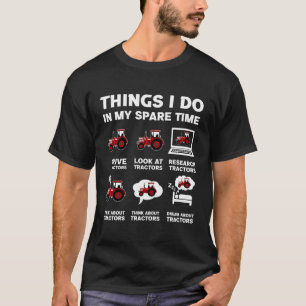 Camiseta Tractores 6 Cosas Que Hago En Mi Tractor De Tiempo