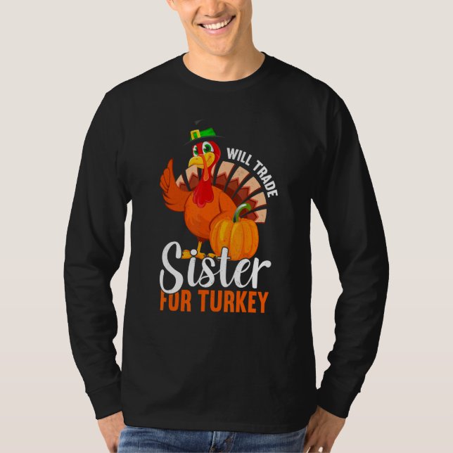 Camiseta Trade Sister For Turkey Thanks Giving  Thanksgivin (Anverso)
