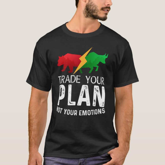 Camiseta Trade Your Plan Not Your Emotions Trader Investor (Anverso)