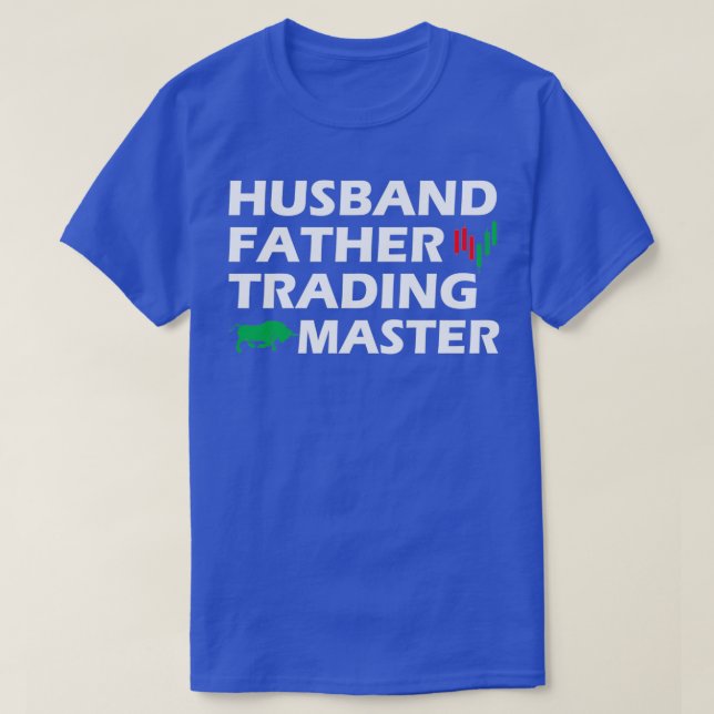 Camiseta Trader Husband Father Trading Master 1 (Diseño del anverso)