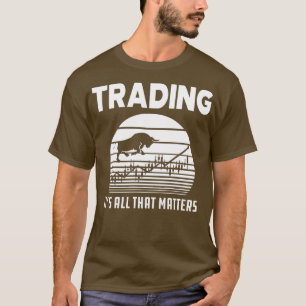 Camiseta Trader Itx27s all that matters