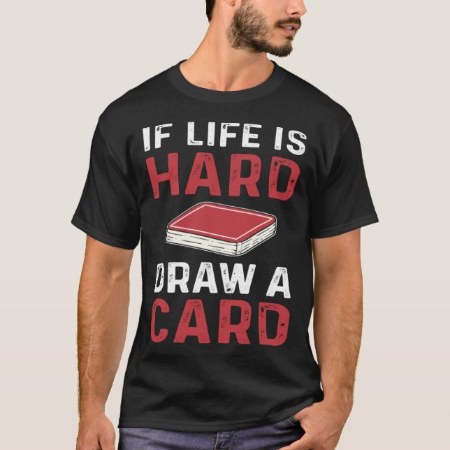 Camiseta Trading Card Game Draw A Card Collector Playing Ca (Anverso)