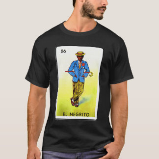 Camiseta Traditional Meican card game N26 El negrito Premiu