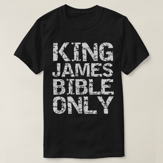 Camiseta Traducción cristiana conservadora Rey James Bibl (Diseño del anverso)