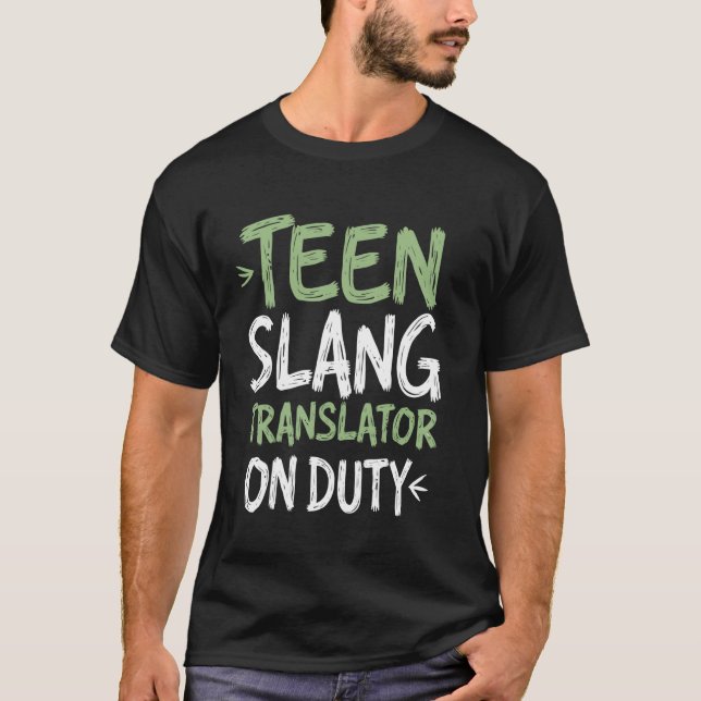 Camiseta Traductor de jerga adolescente mamá de guardia (Anverso)