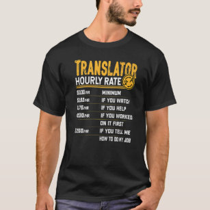 Camiseta Traductor del intérprete ASL de tasa horaria del t