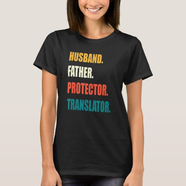 Camiseta Traductor del protector de padre de marido (Anverso)