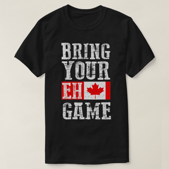 Camiseta Trae tu Eh Game, Canadá Bandera Equipo Canadiense (Diseño del anverso)