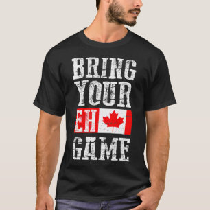 Camiseta Trae tu Eh Game, Canadá Bandera Equipo Canadiense