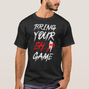 Camiseta Trae tu juego Eh Jugador Canadiense De Hockey Sobr