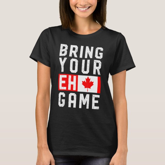 Camiseta Trae tu juego Eh Viñeta Bandera Canadiense Canadá  (Anverso)