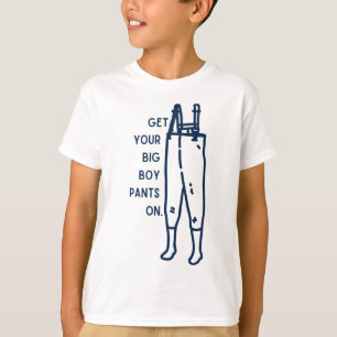 Camiseta Trae tus pantalones de chico grande en la graciosa