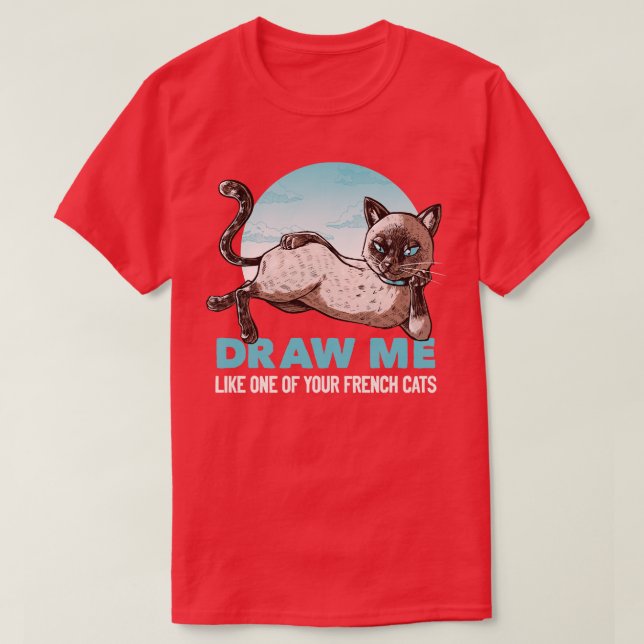 Camiseta Tráeme Como Uno De Tus Chicas Franceses Gato Graci (Diseño del anverso)