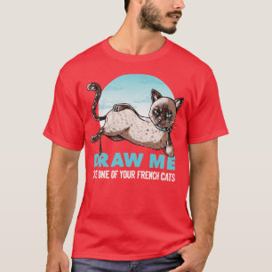 Camiseta Tráeme Como Uno De Tus Chicas Franceses Gato Graci
