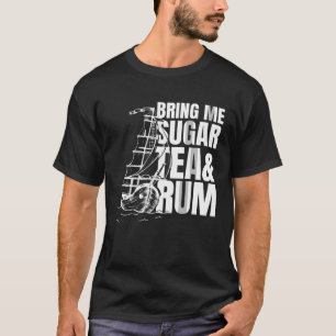 Camiseta Tráeme té azucarado y ron Homenaje a la canción m