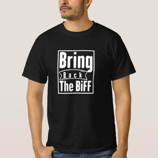 Camiseta traer de vuelta a biff (Anverso)