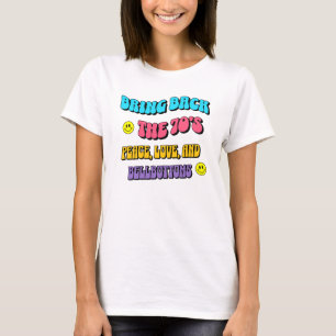 Camiseta Traer de vuelta los ’70