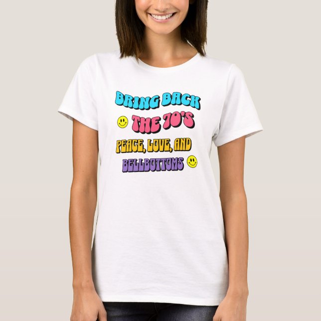 Camiseta Traer de vuelta los ’70 (Anverso)